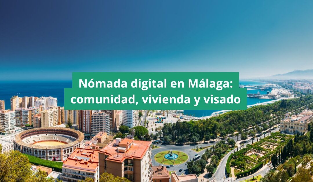 Nómada Digital en Málaga