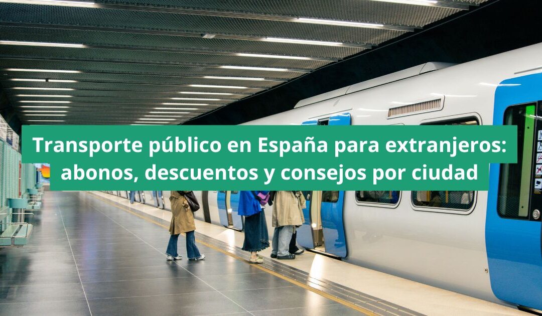 Transporte público en España para extranjeros